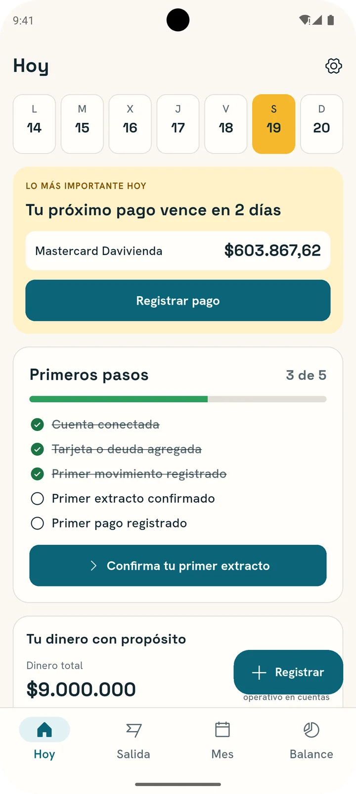 Pantalla Hoy: tu próximo pago vence en 2 días, Mastercard, y los primeros pasos 3 de 5.